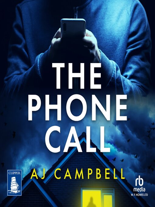 Title details for The Phone Call by A J Campbell - Wait list